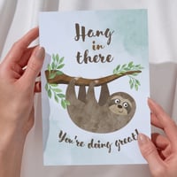 You Are Doing Great Sloth Greeting card