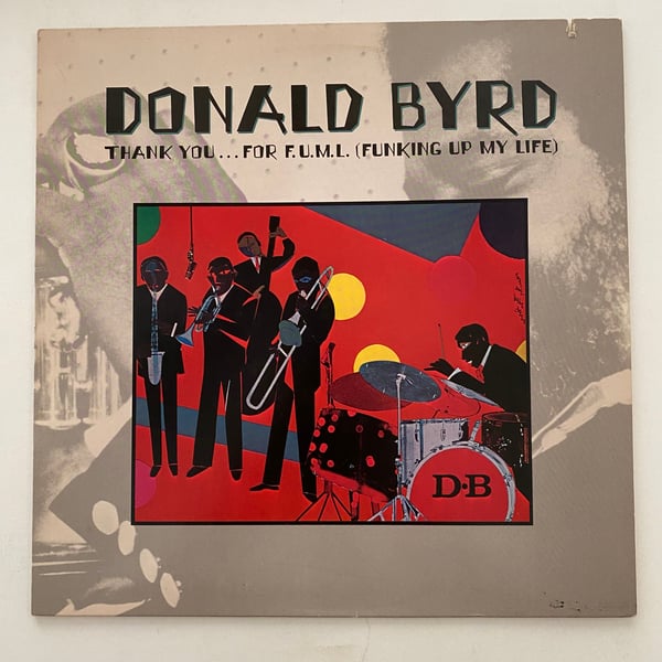 Image of Donald Byrd "Thank You ... For F.U.M.I."