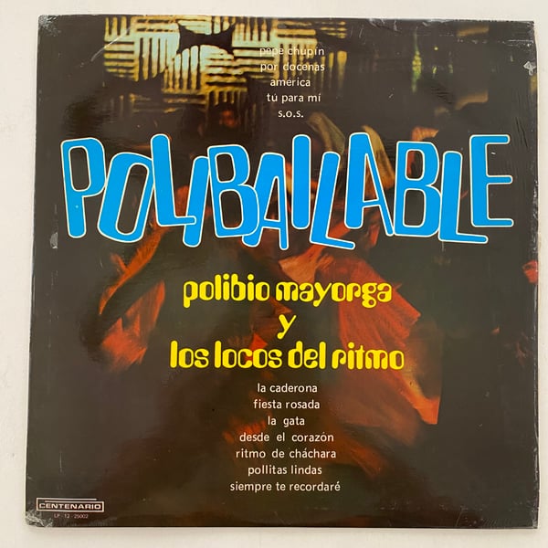 Image of Polibio Mayorga y Los Locos Del Ritmo "Polibailable"