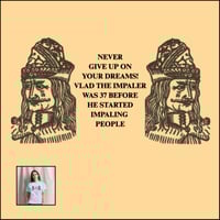 Image 1 of Inspirational Vlad The Impaler | Unisex T | FREE SHIPPING in USA, UK, EU, Brazil, Japan