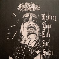 Mütiilation "Destroy your life for Satan" CD