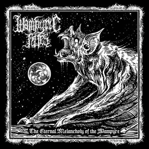 Image of Wampyric Rites – The Eternal Melancholy of the Wampyre 12" LP