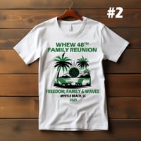 Image 2 of WHEW 2025 FAMILY REUNION SHIRTS