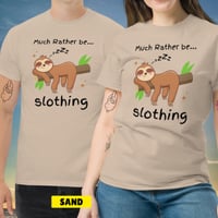 Image 10 of Much Rather Be Slothing Unisex Classic Tee