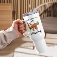 Image 2 of Much Rather Be Slothing Travel Mug With Handle