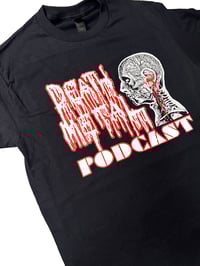 Image 2 of Death Metal Podcast T shirt
