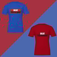 Beat Yesterday (T-shirt)