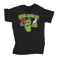 Image 1 of "Dill with it." Tee