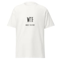 Image 4 of Unisex classic tee WTF