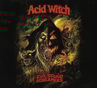 Acid Witch "Evil Sound Screamers" - CD Digipack