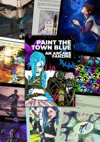 Image 1 of Paint The Town Blue: An Arcane Fan-Zine