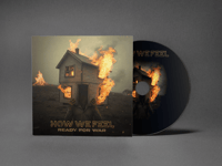 HOW WE FEEL "Ready For War" Album
