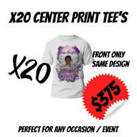 20 Center Print Tees