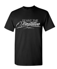 Black Resist The Temptation T-Shirt