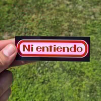 Image 2 of Ni Entiendo Vinyl Sticker
