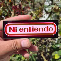 Image 3 of Ni Entiendo Vinyl Sticker