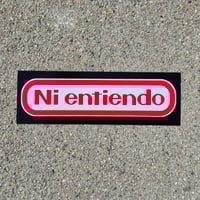 Image 4 of Ni Entiendo Vinyl Sticker