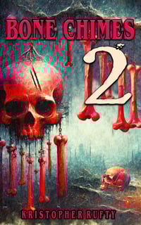 Bone Chimes 2 - Signed Paperback