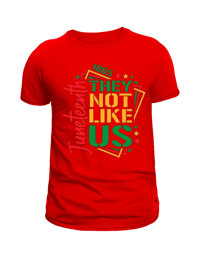 Image 3 of Juneteenth "They Not Like Us" T-shirt 