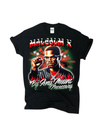 "Malcolm X" By any Means Necessary Tee