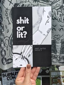 Image of Shit Dates 5 (Shit or Lit?) - Zine Comic