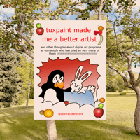 Image 1 of tuxpaint made me a better artist-zine