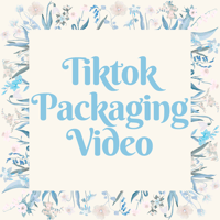 Tiktok Packaging Video (Video from Jenna or Josh)