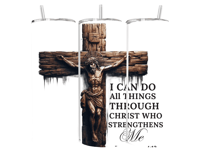 Christian Tumbler Design – Jesus on the Cross with Philippians 4:13 Bible Verse | Religious 