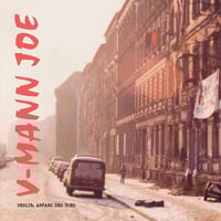 V-MANN JOE "Berlin,  Anfang der 90iger LP PRE-ORDER 