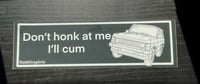 Don’t Honk Bumper Sticker