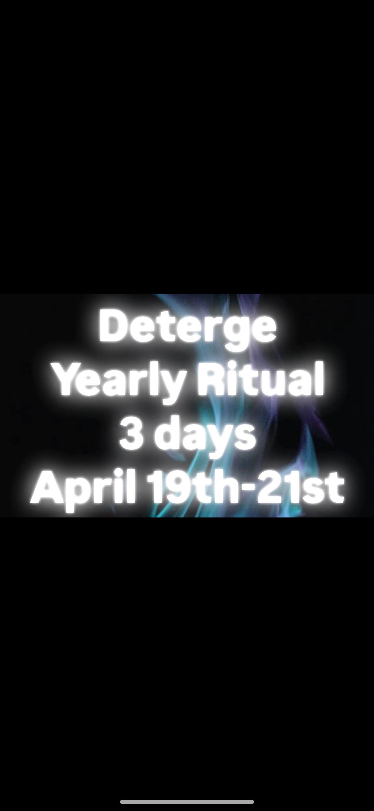 Image of Deterge Group Ritual April 19th-21st