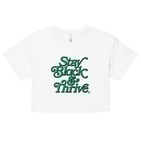 Image 5 of Stay Black & Thrive - BDI x FWMJ | Women's crop top
