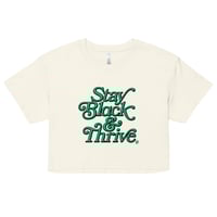 Image 3 of Stay Black & Thrive - BDI x FWMJ | Women's crop top