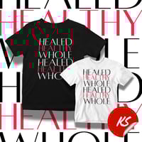 Healed Healthy and Whole