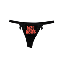Image 1 of SORRY      IM      DEAD      INSIDE      THONG     