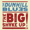 THE DUNHILL BLUES - THE BIG SHAKE UP! VOL 2 - 12" LP (Outtaspace/Eviltone)