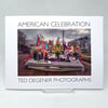 American Celebration: Ted Degener Photographs