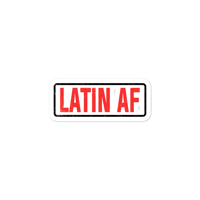 Latin AF Stickers - Celebrate Your Latinx Identity