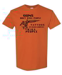 Image 3 of Guns don’t kill T-Shirt