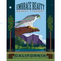 Image 1 of Embrace Beauty, Reject Tyranny  - California Home of the Resistance Poster