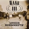 Hank Williams III - Lovesick Broke & Driftin' (LP) Ghostly