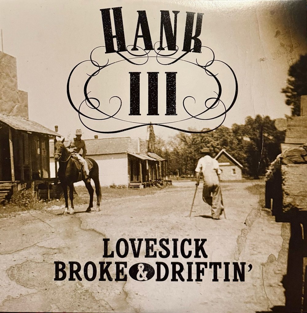 Hank Williams III - Lovesick Broke & Driftin' (LP) Ghostly
