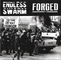 Endless Swarm / Forged - Split 7"