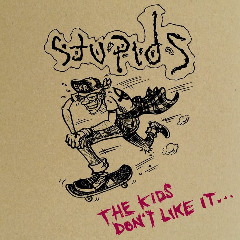 Image of STUPIDS - THE KIDS DON'T LIKE IT (EXPANDED VERSION) CD