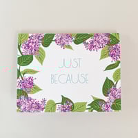 Image 1 of Just Because Greeting Card