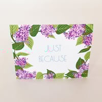 Image 4 of Just Because Greeting Card