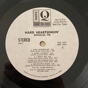 Image of Douglas Fir "Hard Heartsingin'"