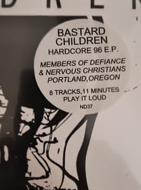 Image 4 of Bastard Children – "Hardcore 96" 7"
