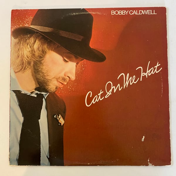 Image of Bobby Caldwell "Cat In The Hat"