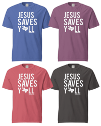 Image 1 of Jesus Saves Y'all  Comfort Colors Texas tee - FREE SHIPPING!!
